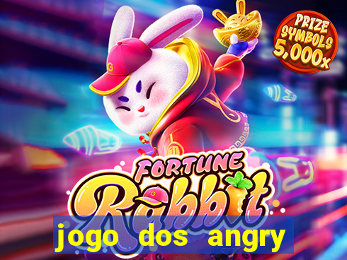 jogo dos angry birds rio